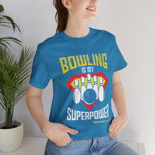 Load image into Gallery viewer, Bowling Is My Superpower (136)