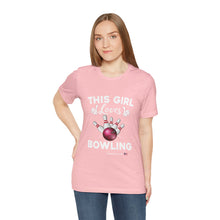 Load image into Gallery viewer, This Girl Loves Bowling (Tshirt 114)