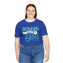 Load image into Gallery viewer, Bowling Kind Of Girl (Tshirt 123)
