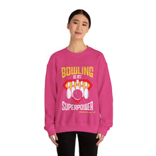 Load image into Gallery viewer, Bowling Is My Superpower (Crewneck Sweatshirt 121)