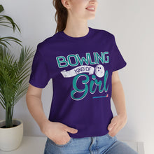 Load image into Gallery viewer, Bowling Kind Of Girl (Tshirt 123)