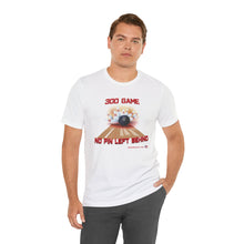 Load image into Gallery viewer, 300 Game No Pin Left Behind (T-shirt)