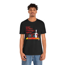 Load image into Gallery viewer, Knock Me Down I'll Get Right Back Up (Tshirt 110)