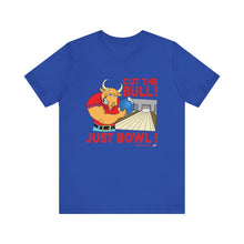 Load image into Gallery viewer, Cut The Bull Just Bowl (T-shirt 117)
