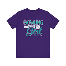 Load image into Gallery viewer, Bowling Kind Of Girl (Tshirt 123)