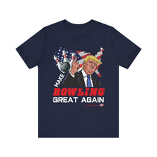 Load image into Gallery viewer, Make Bowling Great Again T-shirt (106)