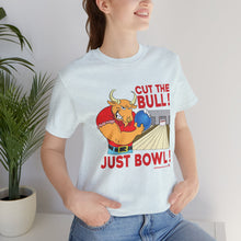 Load image into Gallery viewer, Cut The Bull Just Bowl (T-shirt 117)