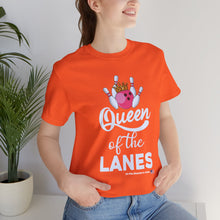 Load image into Gallery viewer, Queen of the Lanes (Tshirt 126)
