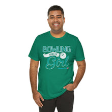 Load image into Gallery viewer, Bowling Kind Of Girl (Tshirt 123)