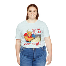 Load image into Gallery viewer, Cut The Bull Just Bowl (T-shirt 117)