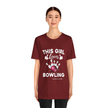 Load image into Gallery viewer, This Girl Loves Bowling (Tshirt 114)