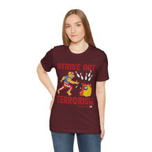 Load image into Gallery viewer, Strike Out Terrorism (Tshirt