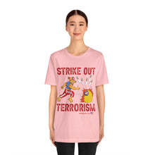 Load image into Gallery viewer, Strike Out Terrorism (Tshirt