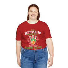 Load image into Gallery viewer, Old Bowlers Never Quit They Just Slow Down (Tshirt 108)
