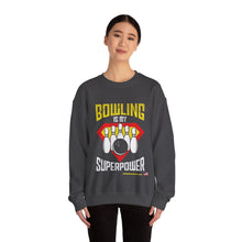 Load image into Gallery viewer, Bowling Is My Superpower (Crewneck Sweatshirt 121)