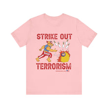 Load image into Gallery viewer, Strike Out Terrorism (Tshirt