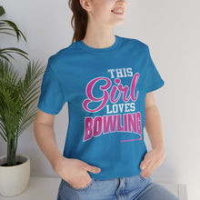 Load image into Gallery viewer, This Girl Loves Bowling (Tshirt 122)