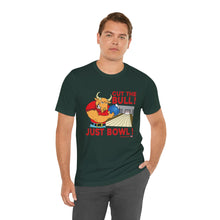 Load image into Gallery viewer, Cut The Bull Just Bowl (T-shirt 117)