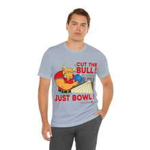 Load image into Gallery viewer, Cut The Bull Just Bowl T-shirt
