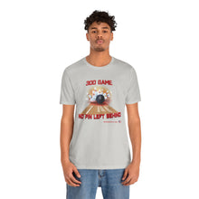Load image into Gallery viewer, 300 Game No Pin Left Behind (T-shirt)