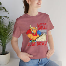 Load image into Gallery viewer, Cut The Bull Just Bowl (T-shirt 117)