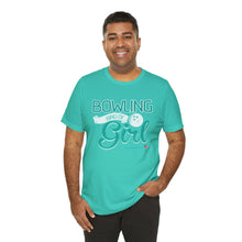 Load image into Gallery viewer, Bowling Kind Of Girl (Tshirt 123)