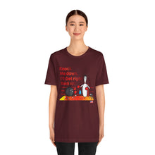 Load image into Gallery viewer, Knock Me Down I'll Get Right Back Up (Tshirt 110)