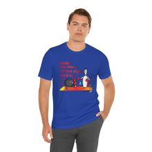 Load image into Gallery viewer, Knock Me Down I'll Get Right Back Up (Tshirt 110)