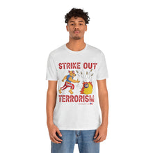 Load image into Gallery viewer, Strike Out Terrorism (Tshirt