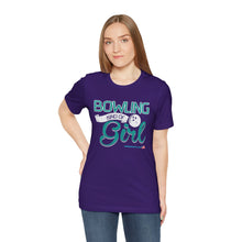 Load image into Gallery viewer, Bowling Kind Of Girl (Tshirt 123)