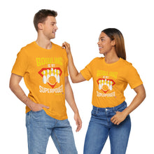 Load image into Gallery viewer, Bowling Is My Superpower (Tshirt 129)