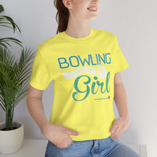 Load image into Gallery viewer, Bowling Kind Of Girl (Tshirt 123)