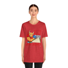 Load image into Gallery viewer, Cut The Bull Just Bowl (T-shirt 117)