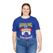 Load image into Gallery viewer, Bowling Is My Superpower (136)