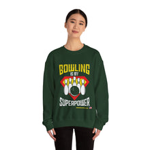 Load image into Gallery viewer, Bowling Is My Superpower (Crewneck Sweatshirt 121)