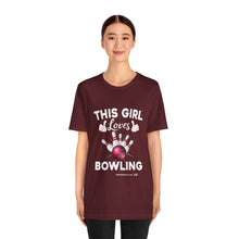 Load image into Gallery viewer, This Girl Loves Bowling (Tshirt 114)