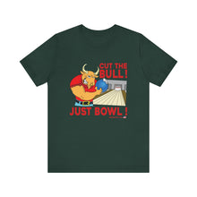 Load image into Gallery viewer, Cut The Bull Just Bowl (T-shirt 117)