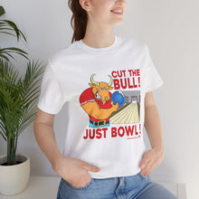 Load image into Gallery viewer, Cut The Bull Just Bowl (T-shirt 117)