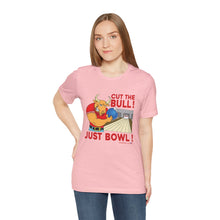 Load image into Gallery viewer, Cut The Bull Just Bowl (T-shirt 117)