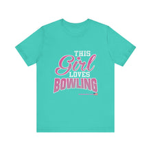 Load image into Gallery viewer, This Girl Loves Bowling (T-shirt)