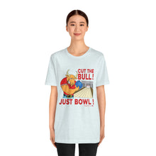 Load image into Gallery viewer, Cut The Bull Just Bowl (T-shirt 117)