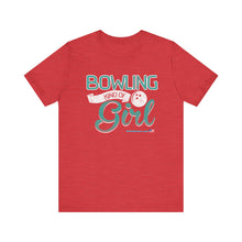 Load image into Gallery viewer, Bowling Kind Of Girl (Tshirt 123)