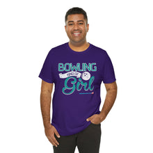 Load image into Gallery viewer, Bowling Kind Of Girl (Tshirt 123)