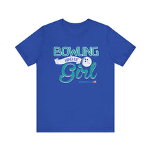 Load image into Gallery viewer, Bowling Kind Of Girl (Tshirt 123)