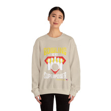 Load image into Gallery viewer, Bowling Is My Superpower (Crewneck Sweatshirt 121)