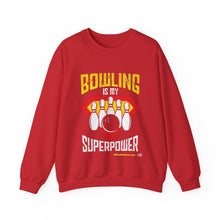 Load image into Gallery viewer, Bowling Is My Superpower (Crewneck Sweatshirt 121)