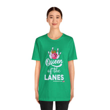 Load image into Gallery viewer, Queen of the Lanes (Tshirt 126)