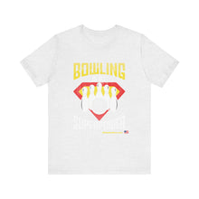 Load image into Gallery viewer, Bowling Is My Superpower (136)