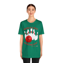 Load image into Gallery viewer, World's Best Bowling Mom (Tshirt 112)