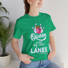 Load image into Gallery viewer, Queen of the Lanes (Tshirt 126)